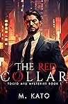 Book cover for The Red Collar  (Tokyo MPD Mysteries #1)