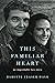 This Familiar Heart: An Imp...