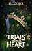 Trials of the Heart (The He...