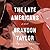 The Late Americans