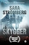 Skygger by Sara Strömberg