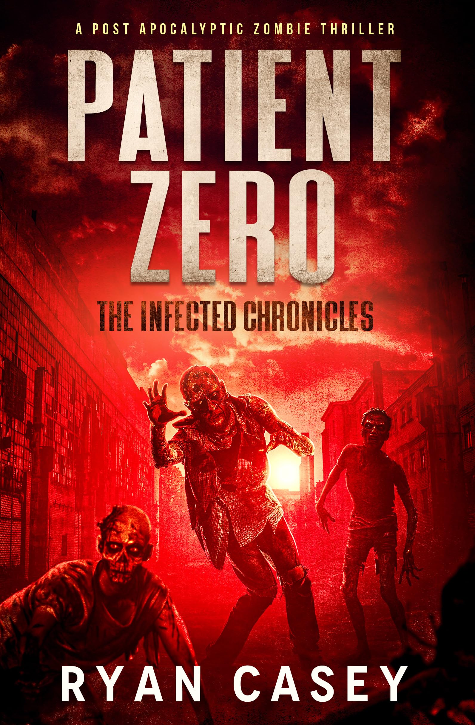 Patient Zero (The Infected Chronicles #1)