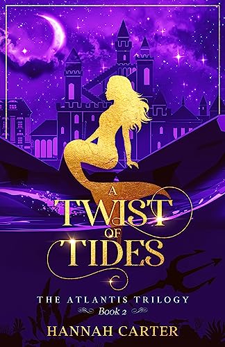 A Twist of Tides (The Atlantis Trilogy, #2)