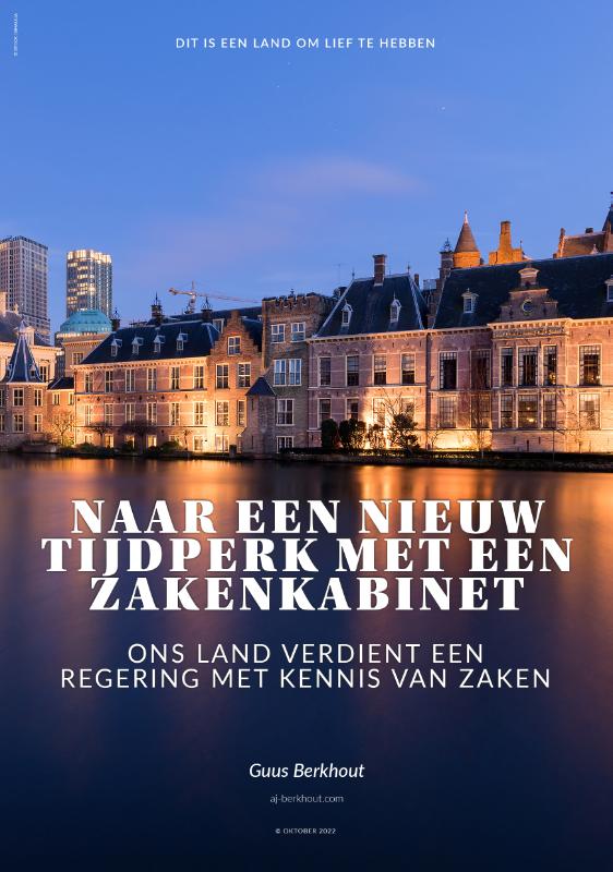 Naar een nieuw tijdperk met een zakenkabinet (Dutch Edition)