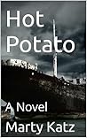 Hot Potato by Marty Katz