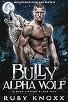 Bully Alpha Wolf