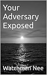 Your Adversary Ex...