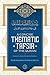 A Concise Thematic Tafsīr of the Qurʾān Facilitated by Allāh the Most Kind & Benefactor (Volume 3)