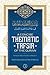 A Concise Thematic Tafsīr o...