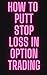 "Optimal Protection: A Comprehensive Guide to Understanding Stop Loss in Options Trading. Enhance Your Profits and Safeguard Investments with Strategic Stop Loss Placement. Navigate Market Volatility