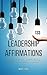 133 Leadership Affirmations...