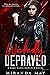Wickedly Depraved (Wickedly...