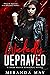 Wickedly Depraved (Wickedly #2)