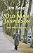Old Man Jasperson by Jim Bates