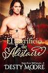 El sacrificio de Alistaire (Clan McFarlane nº 3) (Spanish Edition)