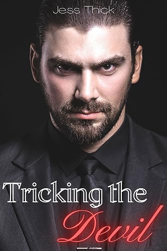 Tricking the Devil (Kindle Edition)