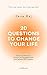 20 questions to change your...