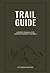 Trail Guide: A Simple Manua...