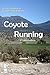 Coyote Running (A Reluctant...