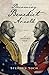 Becoming Benedict Arnold: A Traitor's Tale