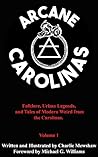 Arcane Carolinas:...