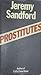 Prostitutes: Portraits of People in the Sexploitation Business