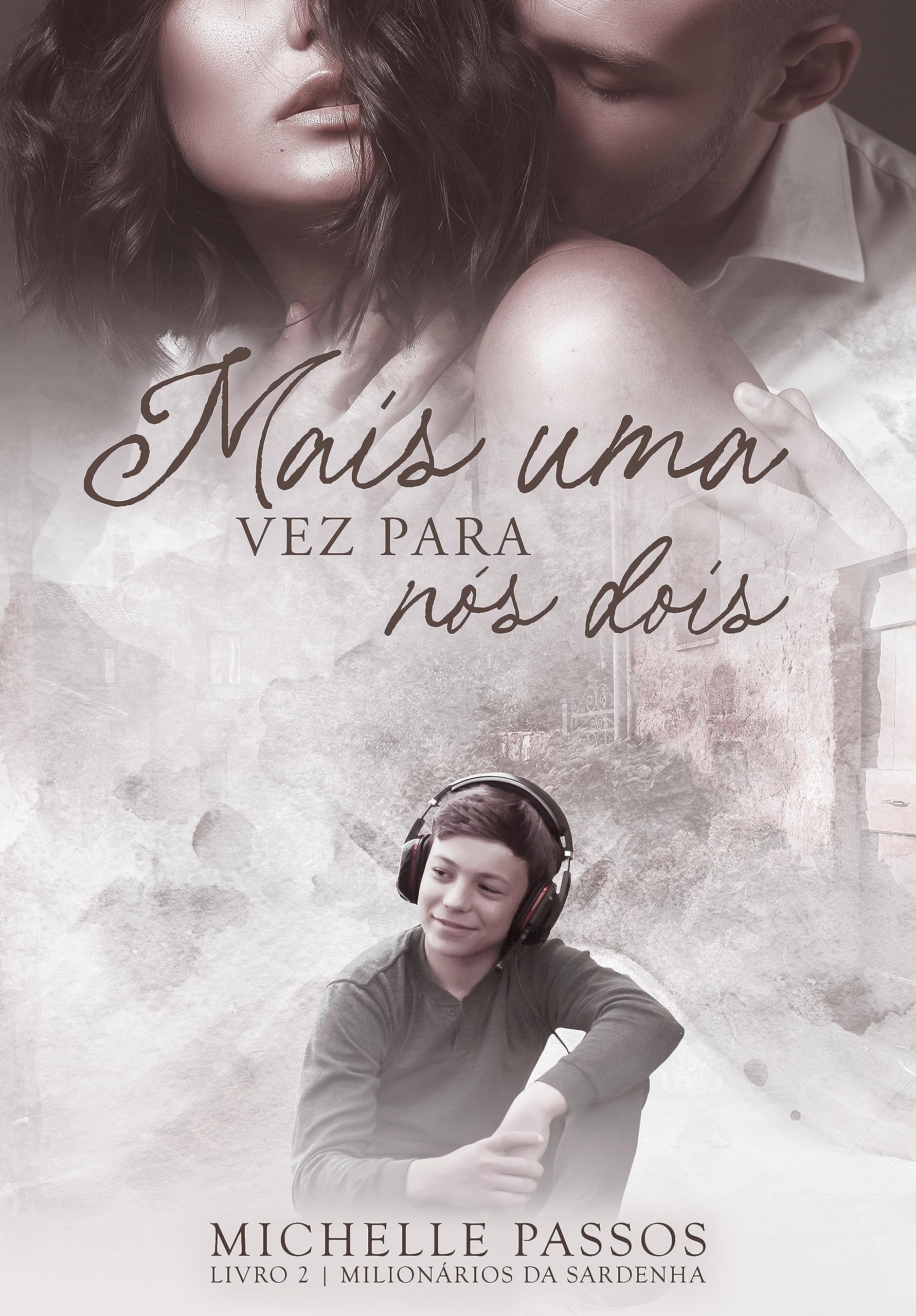 Mais uma vez para nós dois: Milionários da Sardenha (Portuguese Edition)