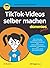 TikTok-Videos selber machen...
