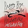 Pretty Boys Are Poisonous by Megan Fox