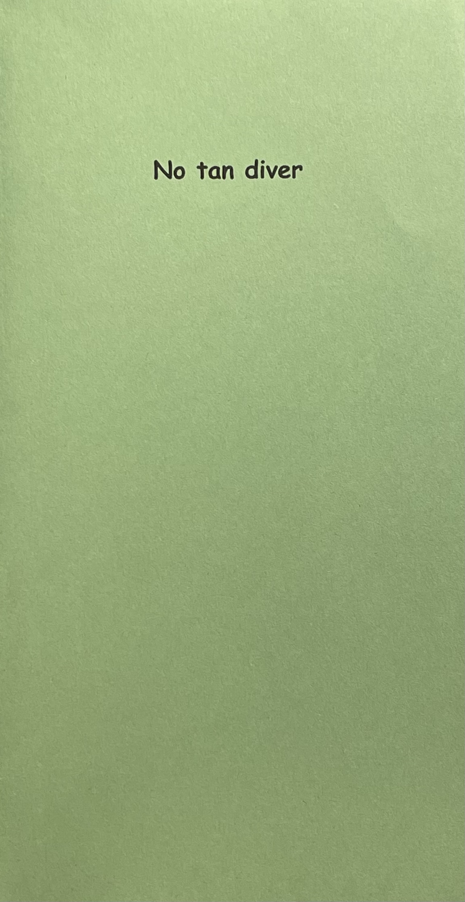 No tan diver (Paperback)