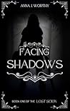 Facing Shadows: