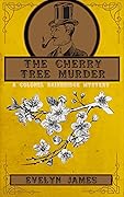 The Cherry Tree Murder