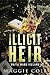 Illicit Heir (Mafia Wars Ir...
