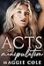 Acts of Manipulation (Brooks Family Saga #3)