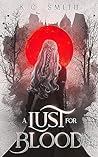 A Lust for Blood