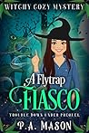 A Flytrap Fiasco