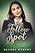 Follow Spot (The Rowan Hous...