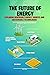 The Future of Energy: Explo...