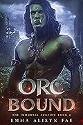 Orc Bound