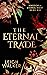 The Eternal Trade (Kingdom of Eternal Night, #1)