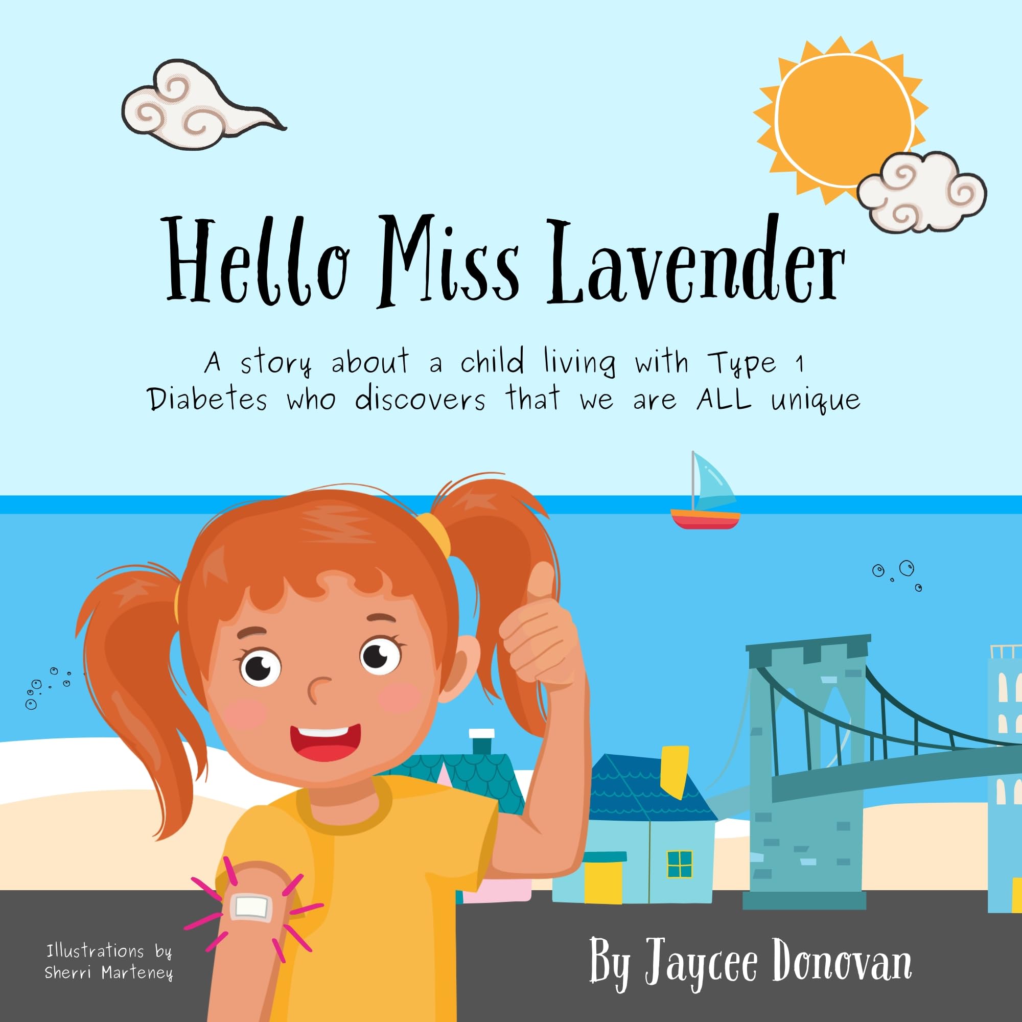 Hello Miss Lavender: A story about a child living with Type 1 Diabetes who discovers that we are ALL unique (Kindle Edition)