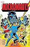 The Micronauts: T...