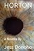 HORTON: A Novella By