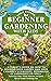 BEGINNER GARDENING WITH KIDS by Lorie Eubank