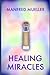 Healing Miracles