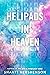 Helipads in Heaven