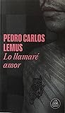 Lo llamaré amor