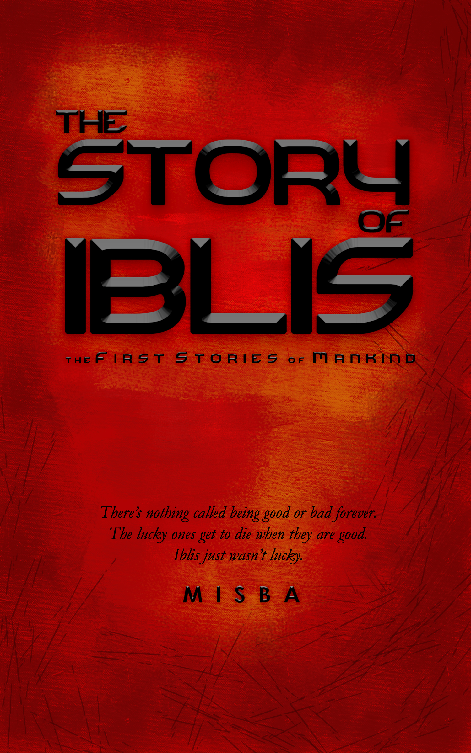 The Story of Iblis (The First Stories of Mankind, #1)