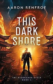 This Dark Shore (The Resonance Cycle #4)