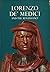 Lorenzo De Medici and the Renaissance (Caravel Books)